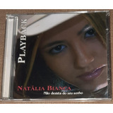 Cd Playback Natália Bianca Não Desista Do Seu Sonho Lac 9056