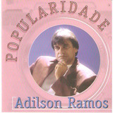 Cd Popularidade Adilson Ramos