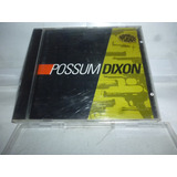 Cd Possum Dixon 1993 Importado Alemanha