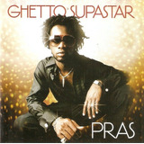 Cd Pras   Ghetto Supastar