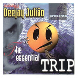 Cd Presents The Essential Trip Deejay
