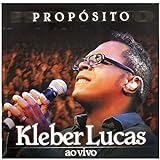 Cd Proposito Kleber Lucas