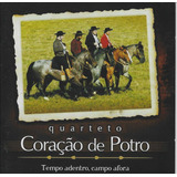 Cd Quarteto Coração De Potro Tempo Adentro Campo Afora