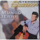 Cd r Eternos Sucesso   Mungo Jerry   Lacrado   Original   Cd