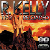 Cd R Kelly Tp 3 Reloaded 2005 