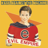 Cd Rage Against The Machine - Evil Empire (importado)