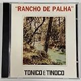 CD Rancho De Palha Tonico E Tinoco
