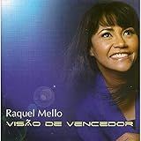 CD Raquel Mello Visão De Vencedor