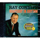 Cd Ray Conniff Rhapsody In Rhythm Importado   Novo Lacrado 