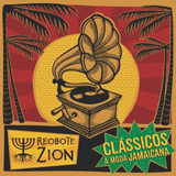 Cd Reobote Zion   Clássicos À Mo Reobote Zion