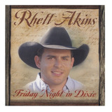 Cd Rhett Akins Friday Night In Dixie Import Lacrado