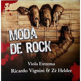 Cd Ricardo Vignini E Ze Helder   Moda De Rock  viola Extrema