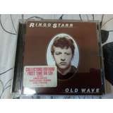 Cd Ringo Starr Old Wave Edição