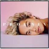 Cd Rita Ora Phoenix 12 Músicas Incl Your Song E Girls