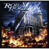 Cd Rob Rock   Holy Hell Original Novo Lacrado