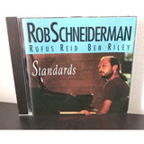 Cd Rob Schneiderman Standards