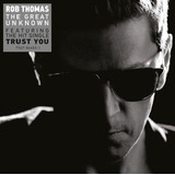 Cd Rob Thomas The Great Unknown