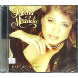 Cd Roberta Miranda Pele De Amor lacrado