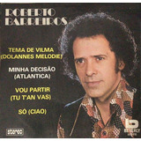 Cd Roberto Barreiros 1976 tema De Vilma 