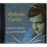Cd Roberto Carlos Canta Para A Juventude 100  Original 