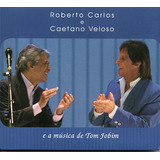 Cd Roberto Carlos E Caetano Veloso E A Música De Tom Jobim
