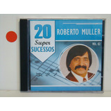 Cd   Roberto Muller   20 Super Sucessos   Vol  02