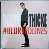 Cd Robin Thicke Blurred Lines blurredlines Importado Japão
