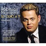 CD Robinson Monteiro Eu Olho A Ti Play Back 