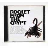 Cd Rocket From The Crypt Scream