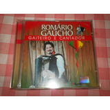 Cd Romario Gaucho Gaiteiro