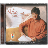 Cd Ronaldo Arco   Vive Em Mim   Frete Grátis