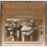 Cd Ronaldo Viola E João Carvalho