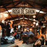 Cd Rosa De Saron   Essencial