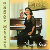 Cd Rosemary Mantovani   Música E Poeta