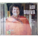 Cd Rui Biriva   Na Estrada Do Sul   14 Musicas N 2954