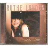 Cd Ruthe London Nosso Blue Cazuza Rita Lee Little Walter