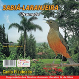 Cd Sabiá Laranjeira   Canto Flauteado   Cd Original