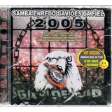 Cd Samba Enredo Gaviões Da Fiel 2005 Extras Lacrado Raro