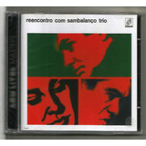 Cd Sambalanço Trio Reencontro Com Sambalaço Trio 1965