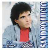 Cd Sandro Lucio Laço Aberto