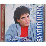 Cd Sandro Lucio Seresta Cd Laco Aberto