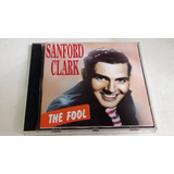Cd Sanford Clark   The Fool   Importado