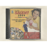 Cd Saude 2004 Coleção Completa 2003