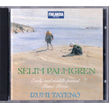 Cd Selim Palmgren  Piano Pieces  Izumi Tateno