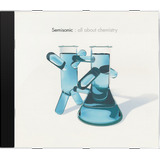 Cd Semisonic All About Chemistry Novo Lacrado Original