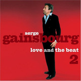 Cd Serge Gainsbourg Love And The Beat 2 Raro Lacrado