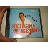Cd Sérgio Aurélio Com Amor