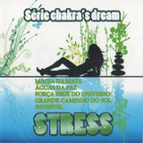 Cd Série Chakras Dream Stress