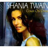 Cd Shania Twain Como On Over