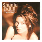 Cd Shania Twain Two Hearts One Love